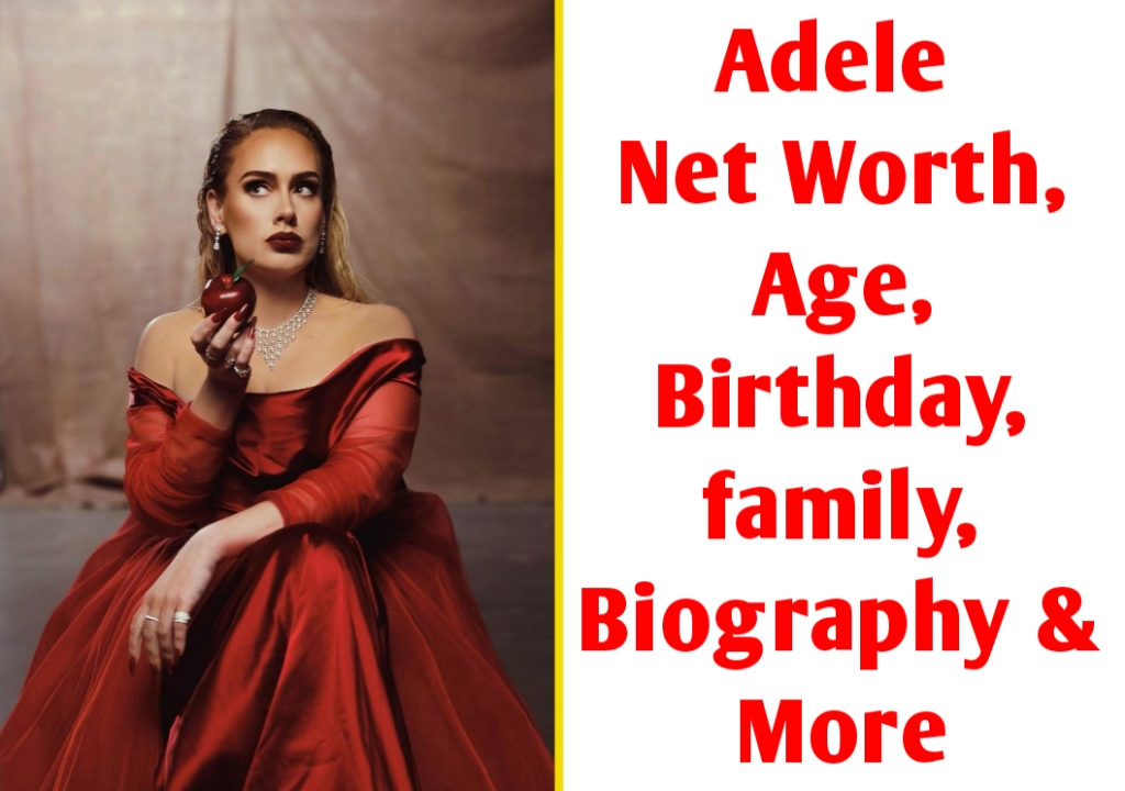 Adele Net Worth 2022