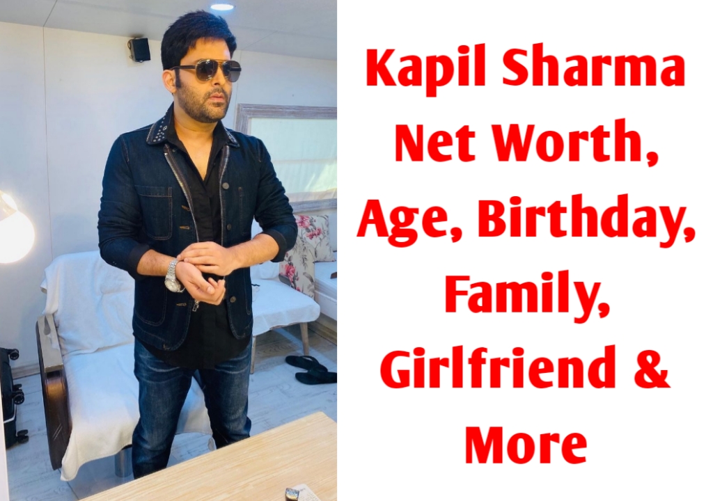 Kapil sharma net worth & Biography