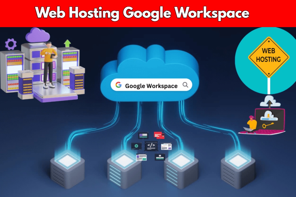 Web Hosting Google Workspace