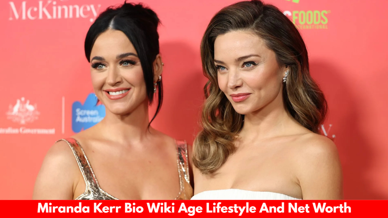 Miranda Kerr Bio Wiki Age Lifestyle And Net Worth